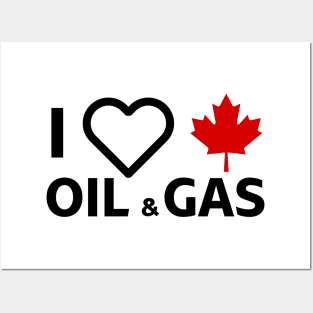 I Love Canadian Oil & Gas Posters and Art